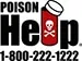 Poison Help: 1-800-222-1222